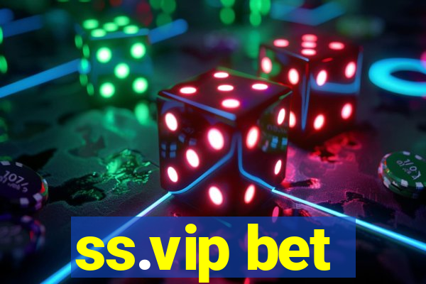 ss.vip bet